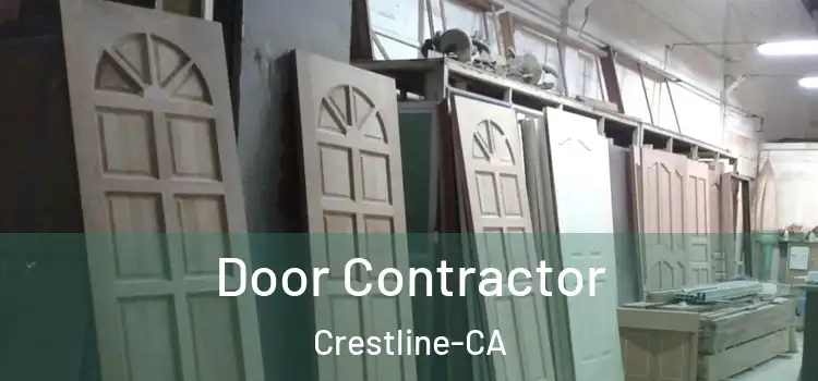  Door Contractor Crestline-CA
